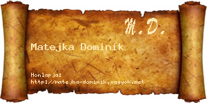 Matejka Dominik névjegykártya